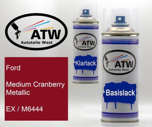 Ford, Medium Cranberry Metallic, EX / M6444: 400ml Sprühdose + 400ml Klarlack - Set, von ATW Autoteile West.